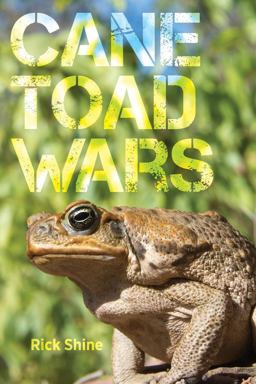 Cane Toad Wars  9780520295100 Front Cover