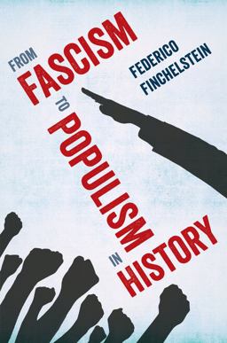 From Fascism to Populism in History  9780520295193 Front Cover