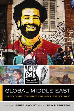 Global Middle East Into the Twenty-First Century  9780520295353 Front Cover