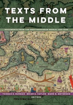 Texts from the Middle Documents from the Mediterranean World, 6501650  9780520296534 Front Cover