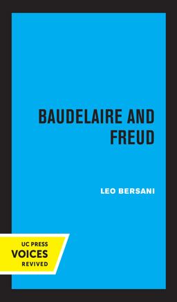 Baudelaire and Freud Baudelaire and Freud