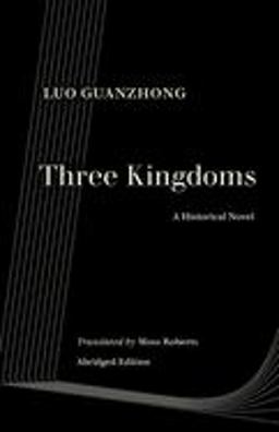 Three Kingdoms A Historical Novel  9780520344556 Front Cover