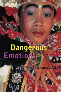 Dangerous Emotions