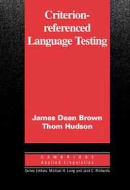 Criterion-Referenced Language Testing  9780521000833 Front Cover