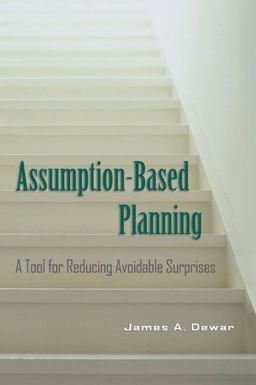 Assumption-Based Planning A Tool for Reducing Avoidable Surprises  9780521001267 Front Cover