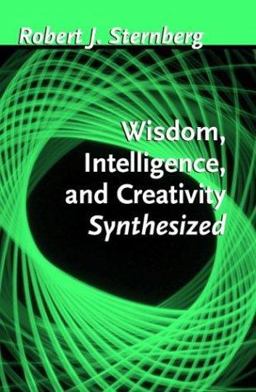 Wisdom, Intelligence, and Creativity Synthesized