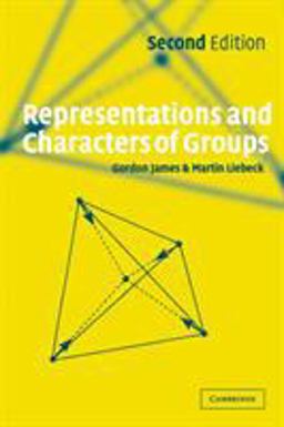 Representations and Characters of Groups 2nd 9780521003926 Front Cover