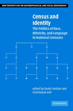 Census and Identity The Politics of Race, Ethnicity, and Language in National Censuses  9780521004275 Front Cover