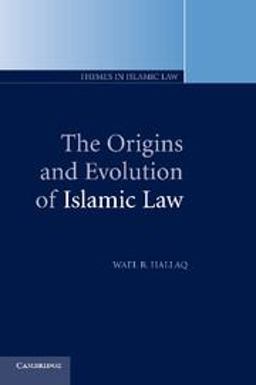 Origins and Evolution of Islamic Law  9780521005807 Front Cover