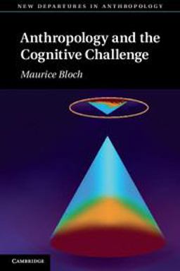 Anthropology and the Cognitive Challenge  9780521006156 Front Cover