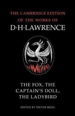 The Fox, the Captain's Doll, the Ladybird