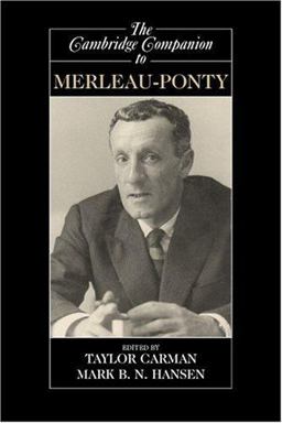 Cambridge Companion to Merleau-Ponty  9780521007771 Front Cover