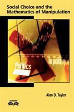 Social Choice and the Mathematics of Manipulation  9780521008839 Front Cover