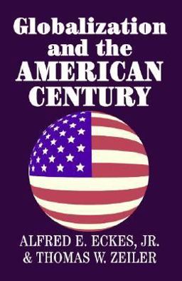 Globalization and the American Century  9780521009065 Front Cover