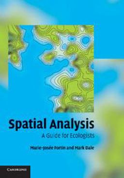 Spatial Analysis A Guide for Ecologists  9780521009737 Front Cover