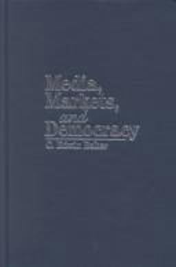 Media, Markets, and Democracy  9780521009775 Front Cover