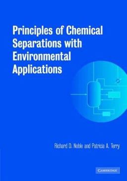 Principles of Chemical Separations with Environmental Applications  9780521010146 Front Cover