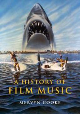 History of Film Music  9780521010481 Front Cover