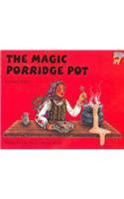 The Magic Porridge Pot