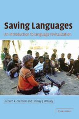 Saving Languages An Introduction to Language Revitalization  9780521016520 Front Cover