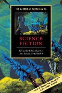 Cambridge Companion to Science Fiction  9780521016575 Front Cover