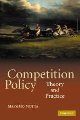Competition Policy Theory and Practice  9780521016919 Front Cover