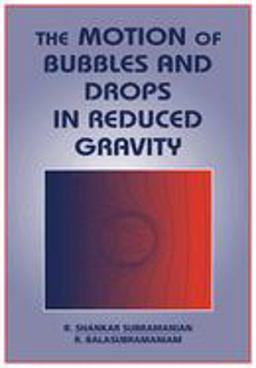 Motion of Bubbles and Drops in Reduced Gravity  9780521019484 Front Cover