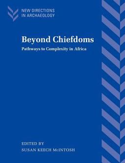 Beyond Chiefdoms