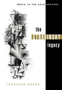 The Stravinsky Legacy The Stravinsky Legacy