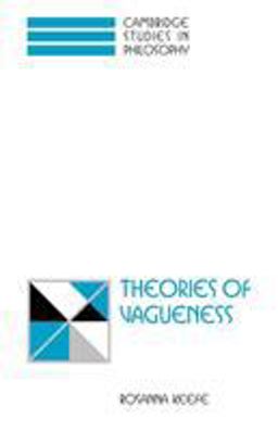 Theories of Vagueness  9780521033893 Front Cover