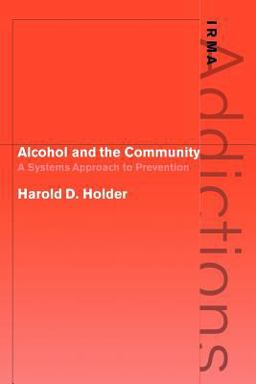 Alcohol and the Community Alcohol and the Community