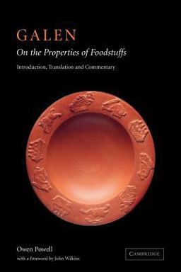 Galen: on the Properties of Foodstuffs