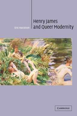Henry James and Queer Modernity  9780521036214 Front Cover