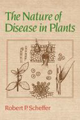 Nature of Disease in Plants  9780521037945 Front Cover