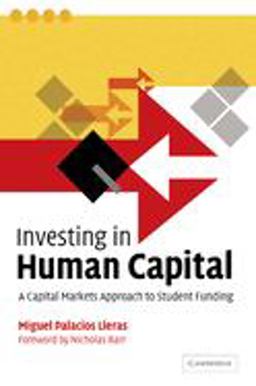 Investing in Human Capital A Capital Markets Approach to Student Funding  9780521039529 Front Cover