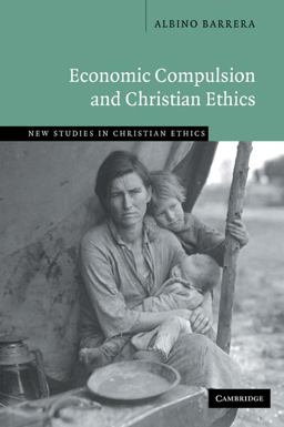 Economic Compulsion and Christian Ethics  9780521043571 Front Cover