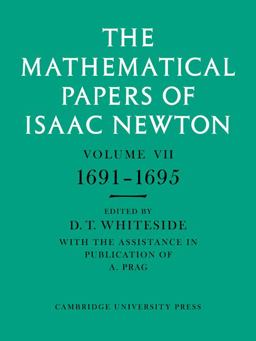 The Mathematical Papers of Isaac Newton, 1691-1695