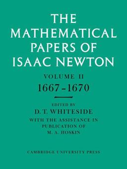 The Mathematical Papers of Isaac Newton, 1667-1670