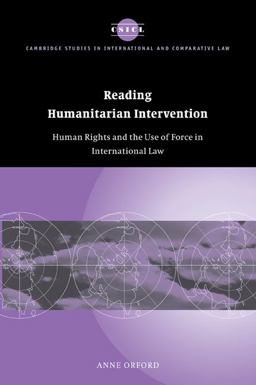 Reading Humanitarian Intervention Human Rights and the Use of Force in International Law  9780521047661 Front Cover