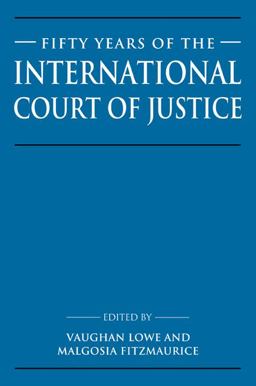 Fifty Years of the International Court of Justice
