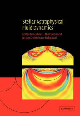 Stellar Astrophysical Fluid Dynamics Stellar Astrophysical Fluid Dynamics