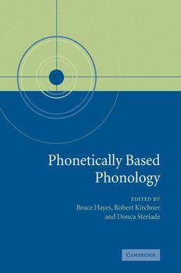 Phonetically Based Phonology 2008 9780521054614 Front Cover