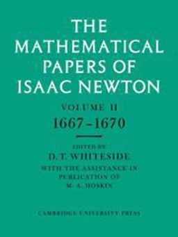 The Mathematical Papers of Isaac Newton, 1667-1670