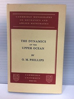 The Dynamics of the Upper Ocean