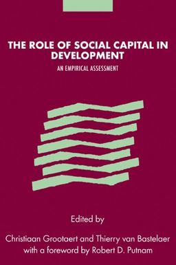 Role of Social Capital in Development An Empirical Assessment  9780521065795 Front Cover