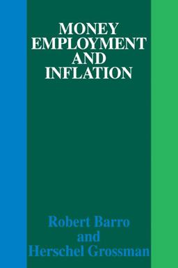 Money Employment and Inflation  9780521068659 Front Cover