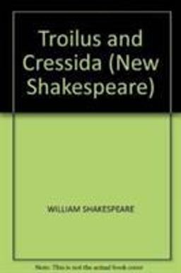 Troilus and Cressida