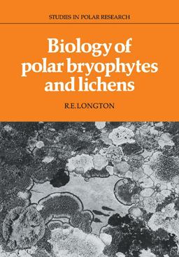 Biology of Polar Bryophytes and Lichens  9780521093385 Front Cover