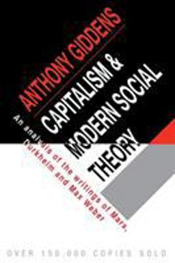 Capitalism and Modern Social Theory An Analysis of the Writings of Marx, Durkheim and Max Weber  9780521097857 Front Cover