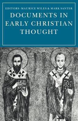 Documents in Early Christian Thought  9780521099158 Front Cover